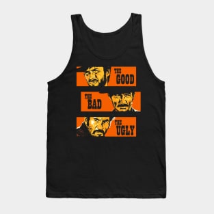 the good the bad and the ugly Tank Top